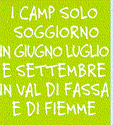 Centri estivi solo soggiorno